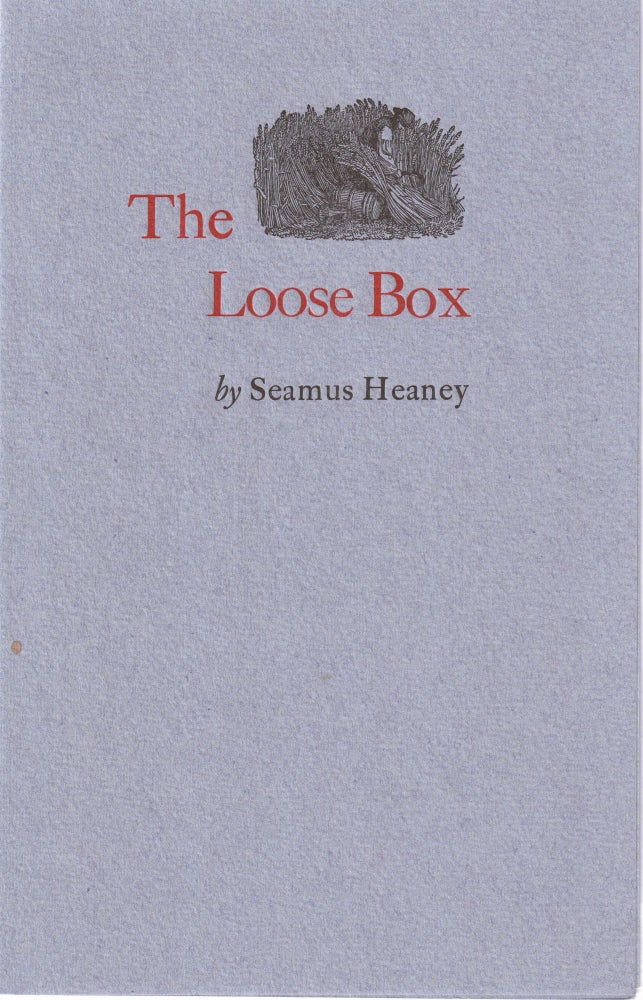 Item #19863 The Loose Box. Seamus HEANEY.
